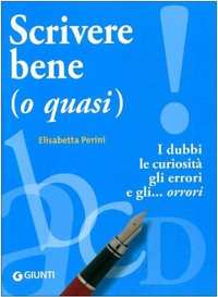 Perini Elisabetta_Scrivere bene o quasi